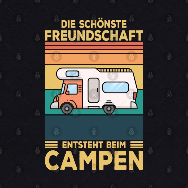 Campen Camping Freundschaft Camper Wohnmobil by DP Clothing